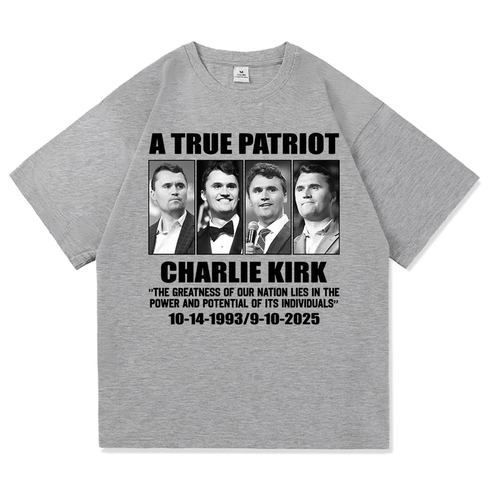 Charlie Kirk A True Patriot T-Shirt Multiple Colors
